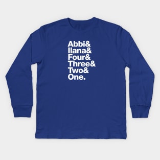 Broad City Roll Call – Abbi & Ilana name list Kids Long Sleeve T-Shirt